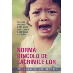 Norma: Dincolo de lacrimile lor. Povestea uimitoare a fetei arabe care a devenit o apărătoare a orfanilor