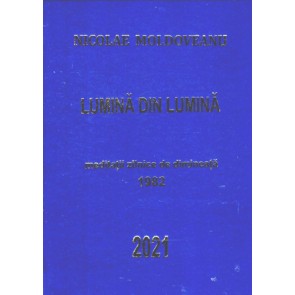 Lumină din lumină. Meditații zilnice de dimineață. 1982