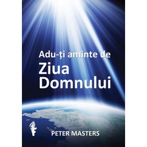 Adu-ți aminte de ziua Domnului