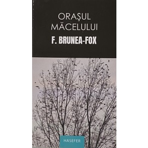 Orașul măcelului