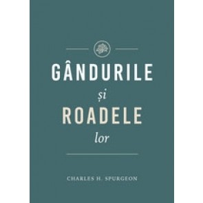 Gândurile și roadele lor
