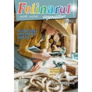 Revista Felinarul copiilor 4/2022