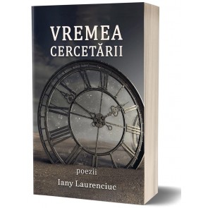 Vremea cercetării. Poezii