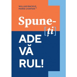 Spune-ţi adevărul!