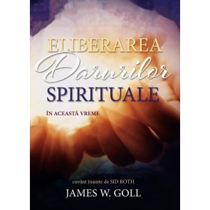 Eliberarea darurilor spirituale în această vreme