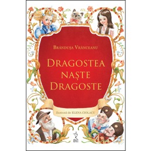 Dragostea naște dragoste (conține CD mp3)