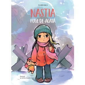 Nastia fuge de-acasă