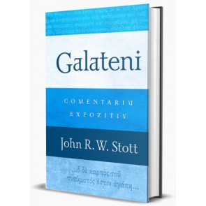 Galateni. Comentariu expozitiv
