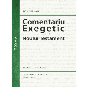 Comentariu exegetic al Noului Testament. Marcu