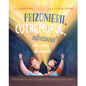 Prizonierii, cutremurul și cântecul din miez de noapte. Seria "Povești care spun adevărul"