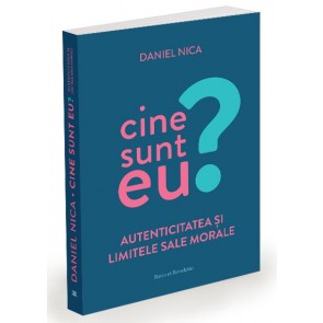 Cine sunt eu? Autenticitatea și limitele sale morale