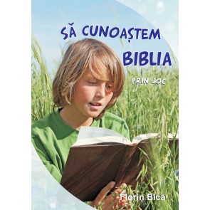 Să cunoaștem Biblia prin joc