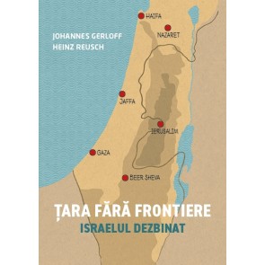 Țara fără frontiere. Israelul dezbinat