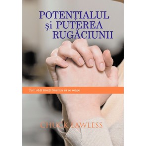 Potențialul și puterea rugăciunii. Cum să-ți înveți biserica să se roage