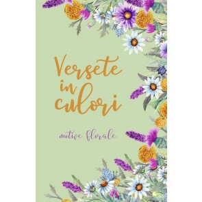 Versete în culori – motive florale