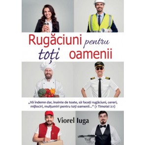 Rugăciuni pentru toți oamenii