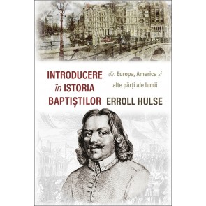 Introducere în istoria baptiștilor din Europa, America și alte părți ale lumii