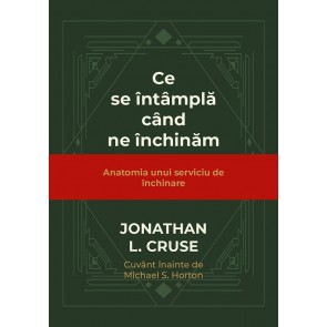 Ce se întâmplă când ne închinăm? Anatomia unui serviciu de închinare