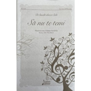 Să nu te temi – Partitură pentru corul bisericii SATB cu acompaniament de pian (Pachet de 10 buc.)