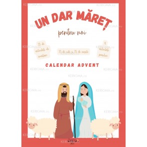 Un Dar Măreț pentru noi. Calendar Advent cu activități biblice