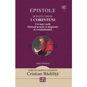 1 Corinteni. Cel mai vechi manual practic și dogmatic al creștinismului