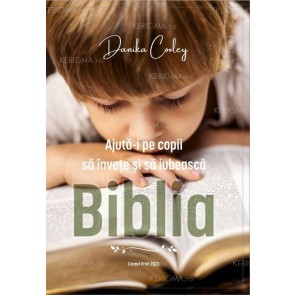 Ajută-i pe copii să învețe și să iubească Biblia
