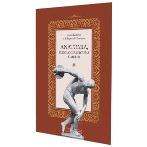 Anatomia, fiziologia și igiena omului