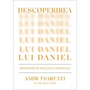 Descoperirea lui Daniel: Speranță în mijlocul haosului
