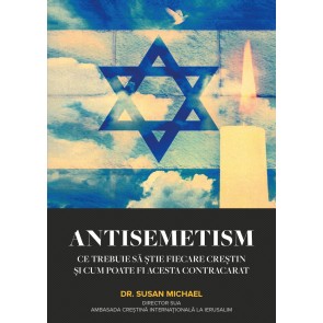 Antisemitism: Ce trebuie să știe fiecare creștin și cum poate fi acesta contracarat
