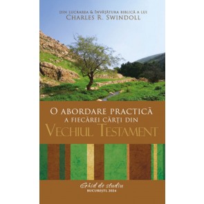 O abordare practică a fiecărei cărți din Vechiul Testament