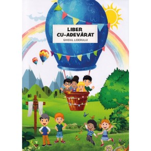 Liber cu adevarat - Ghidul liderului