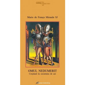 Omul nedumerit: Creștinul în societatea de azi