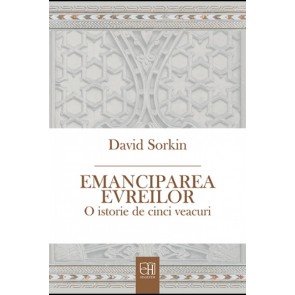 Emanciparea evreilor: O istorie de cinci veacuri
