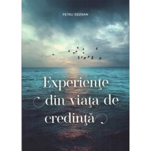 Experiențe din viața de credință
