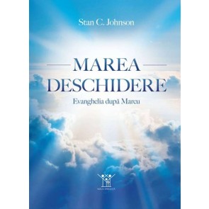 Marea deschidere: Evanghelia după Marcu