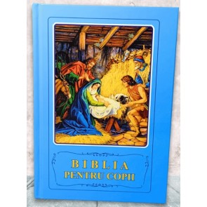 Biblia pentru copii (1992) - 250 de povestiri biblice cu imagini (Biblia albastră)