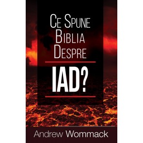 Ce spune Biblia despre iad?