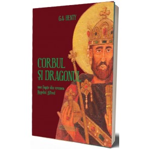 Corbul și Dragonul sau Fapte din vremea Regelui Alfred