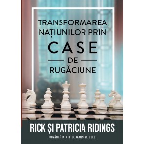  Transformarea națiunilor prin case de rugăciune