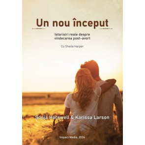 Un nou început: Istorisiri reale despre vindecarea post-avort