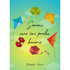 Semenii care îmi produc bucurie