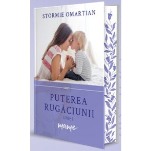 Puterea rugăciunii unei mame