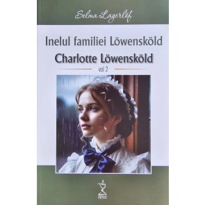 Inelul familiei Lowenskold: Charlotte Lowenskold – Vol. 2