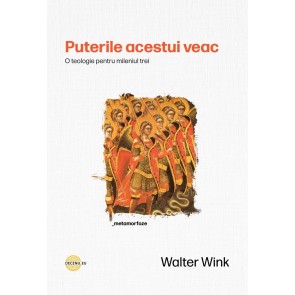 Puterile acestui veac: O teologie pentru mileniul trei