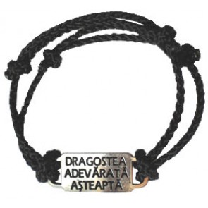 Bratara "DRAGOSTEA ADEVARATA ASTEAPTA" 