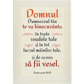 Placheta "Domnul, Dumnezeul tau te va binecuvanta... "