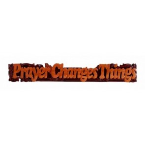 Tablou mare din lemn - Prayer Changes Things - L-04