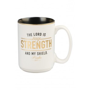 Cană ceramică -- The LORD is my strength and my shield - Psalm 28:7