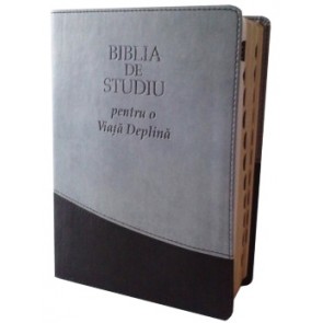 Biblia de studiu pentru o viata deplina [editie deLuxe, piele ecologica, gri & negru] 