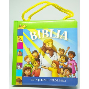 Biblia pe intelesul celor mici